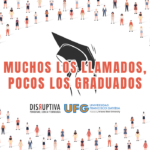 muchos los llamados, pocos los graduados